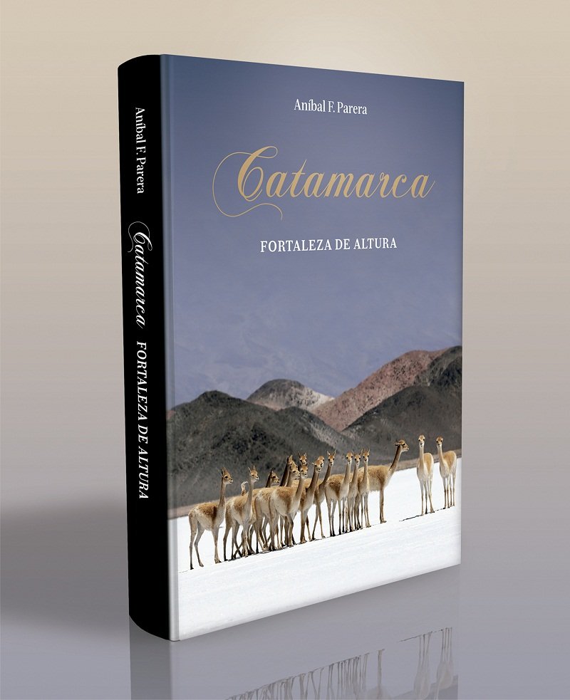 Presentación virtual del libro “Catamarca Fortaleza de Altura” de Aníbal F. Parera