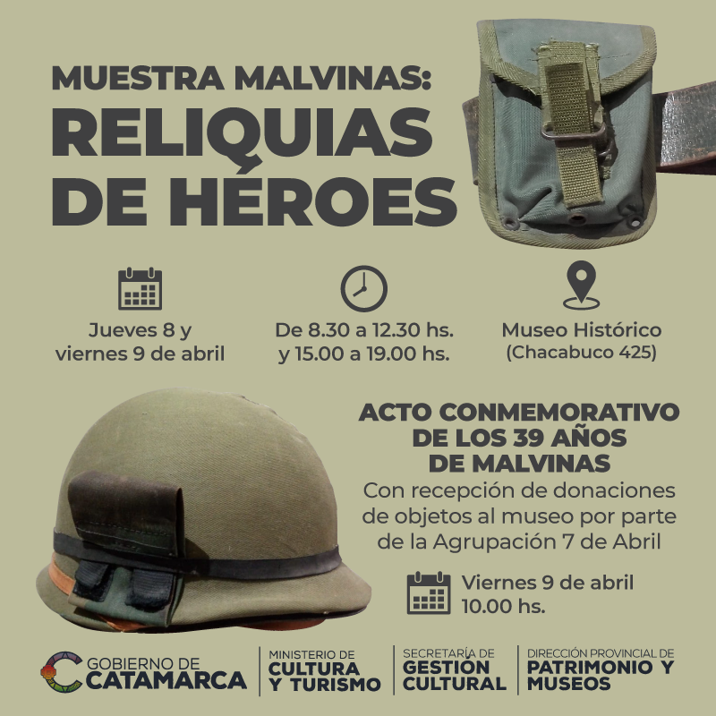 Muestra “Malvinas: Reliquias de Héroes”  en el Museo Histórico Provincial