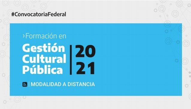 Abre la segunda convocatoria de la Formación en Gestión Cultural Pública 2021