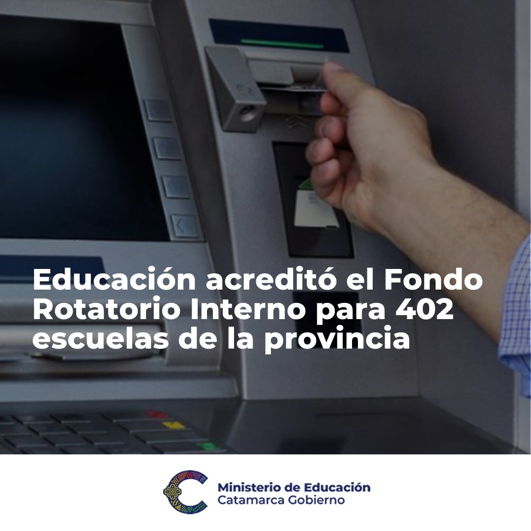 Educación acreditó el Fondo Rotatorio Interno para 402 escuelas de la provincia