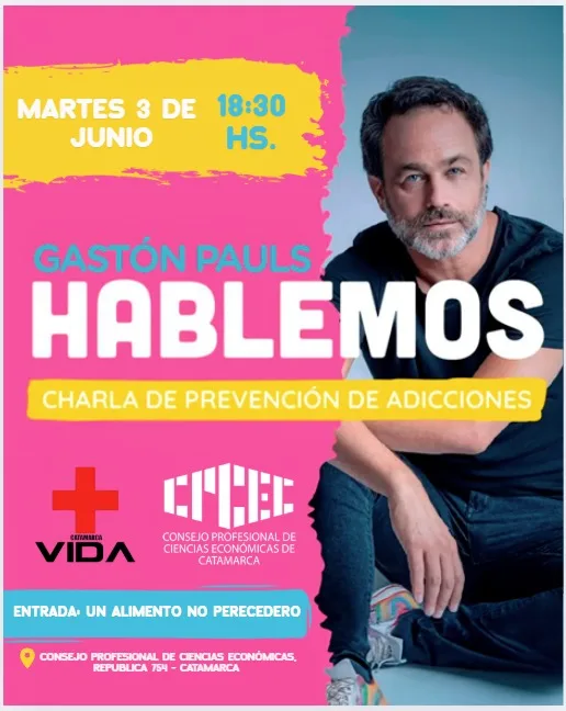 Gastón Pauls llega a Catamarca con una charla sobre adicciones: “Hablemos”