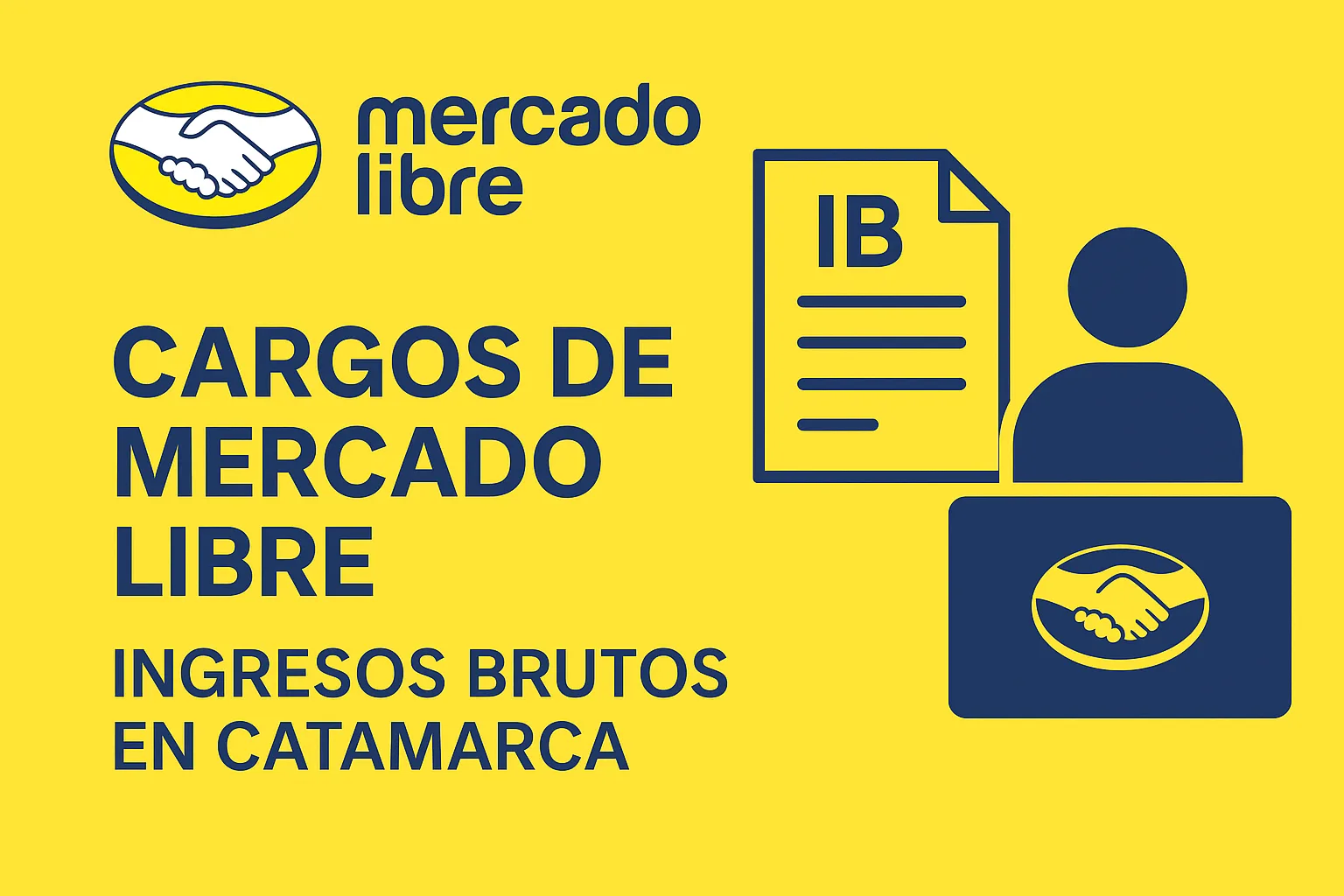 Cargos por vender en Mercado Libre y Mercado Pago cambian desde el 8 de julio en Catamarca y todo el país